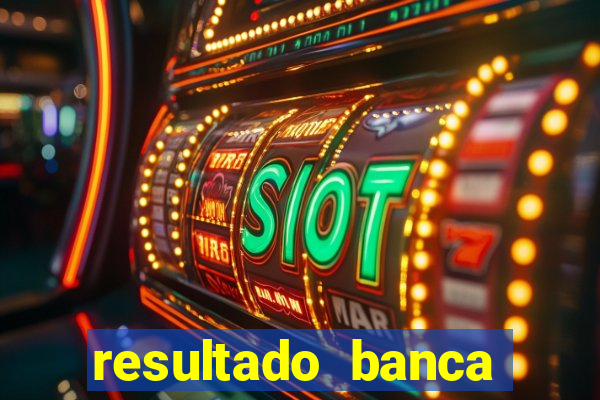 resultado banca sonho real